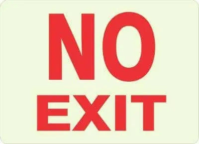 SAFEHOUSE SIGNS - 'NO EXIT' Glow Sign - Aluminum Glow - 10X14 - Becker Safety and Supply