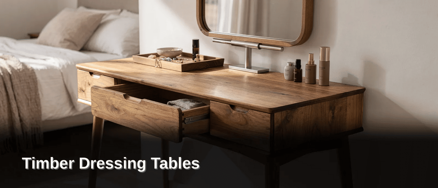 Function starts with containment. A well-built timber dressing table gives every bedroom a dedicated spot