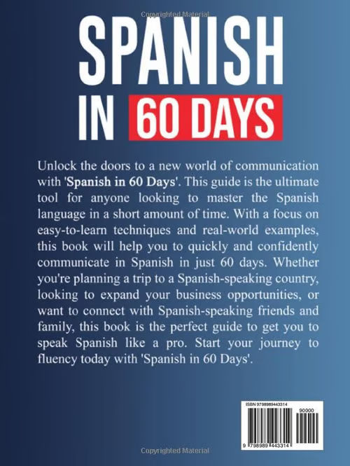 Spanish in 60 Days: Help You Speak Just Like the Locals