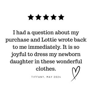 It is so joyful to dress my newborn daughter in these wonderful clothes - Customer review for Lottie & Lysh