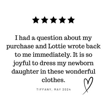 It is so joyful to dress my newborn daughter in these wonderful clothes - Customer review for Lottie & Lysh