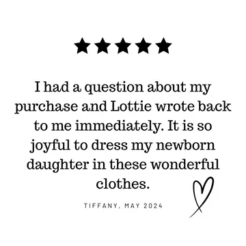 It is so joyful to dress my newborn daughter in these wonderful clothes - Customer review for Lottie & Lysh