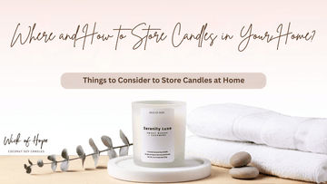 Where and How to Store Candles in Your Home