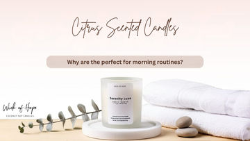 Why Citrus Candles Are Perfect for Morning Routines