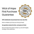 Promotional graphic for Wick of Hopes Serenity Luxe Candle (Smoky Woods + Cashmere) highlights the First Purchase Guarantee with a gold 100% Satisfaction badge: zero cost, zero risk, and free replacement if expectations arent met.