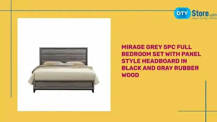Mirage Grey 5PC Full Bedroom Set with Panel Style Headboard in Black and Gray Rubber Wood Default -DTYStore