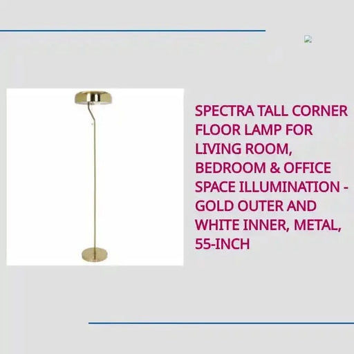 Spectra Tall Corner Floor Lamp for Living Room, Bedroom & Office Space Illumination - Gold Outer and White Inner, Metal, 55-Inch -DTYStore