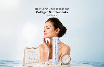How Long Does It Take for Collagen Supplements to Work? 