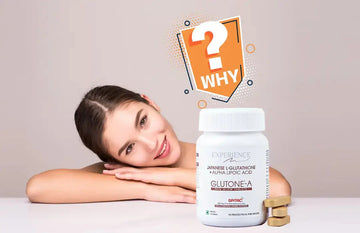 Why Glutone-A is Known as a Skin-Glowing Tablet?