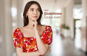 Are Glutathione Tablets Safe? - Glutone