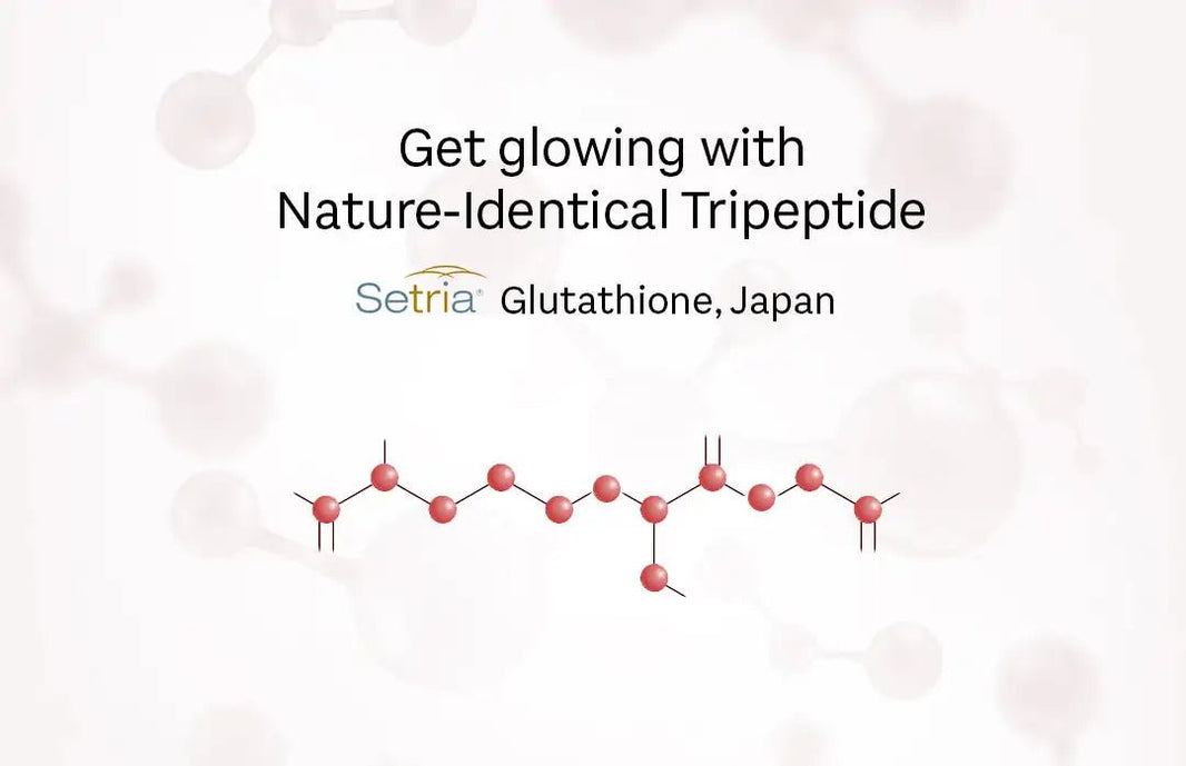 Setria Glutathione: The Nature-Identical Tripeptide